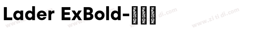 Lader ExBold字体转换
